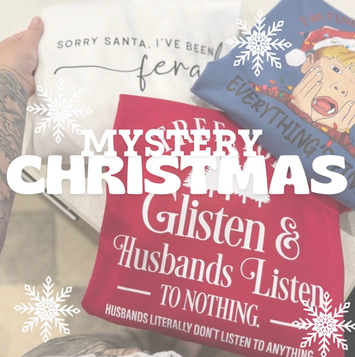 MYSTERY Christmas items (tees, crewnecks or hoodie)
