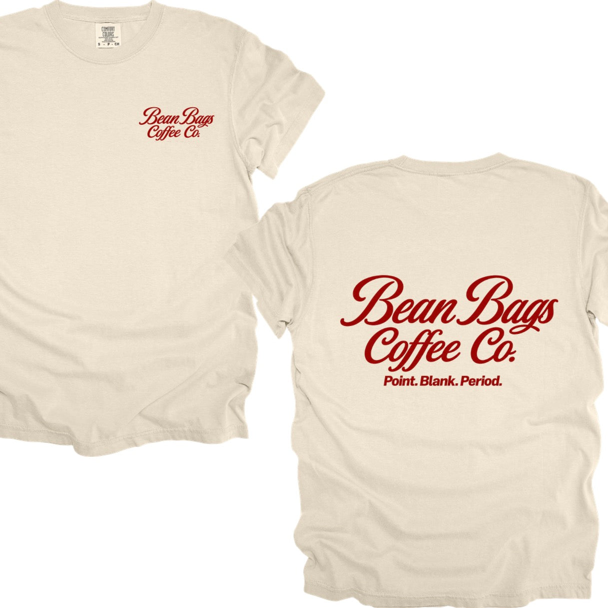 Bean Bags Coffee Co. exlcusive “Point. Blank. Period.”