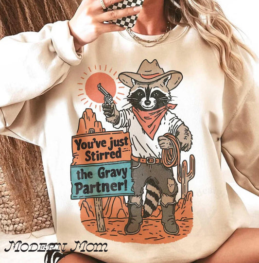 You just stirred the gravy partner