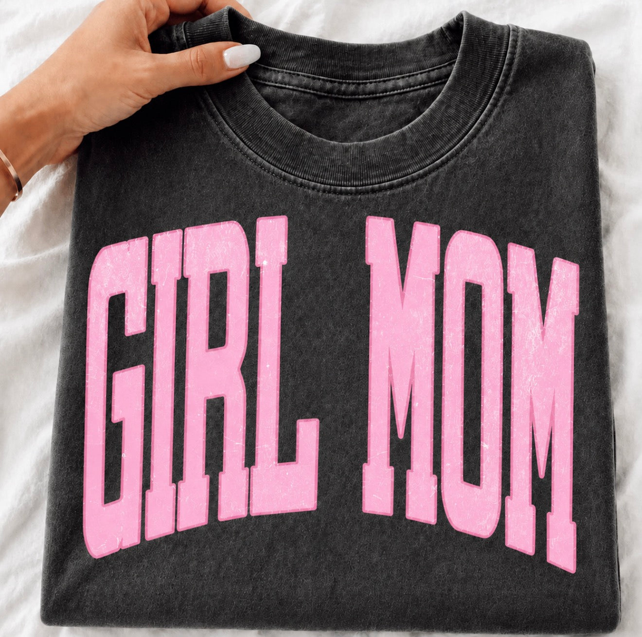 GIRL MOM (tee shirt, crewneck or hoodie)