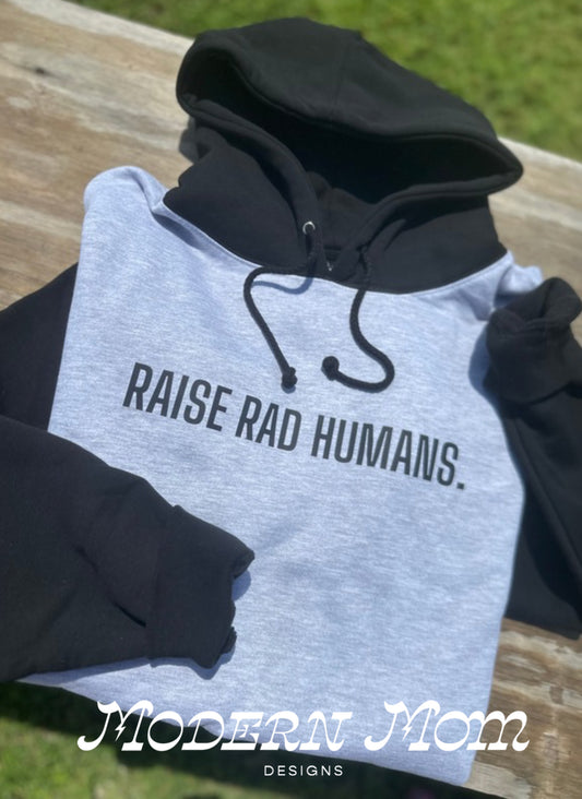 Raise rad humans Split color hoodie