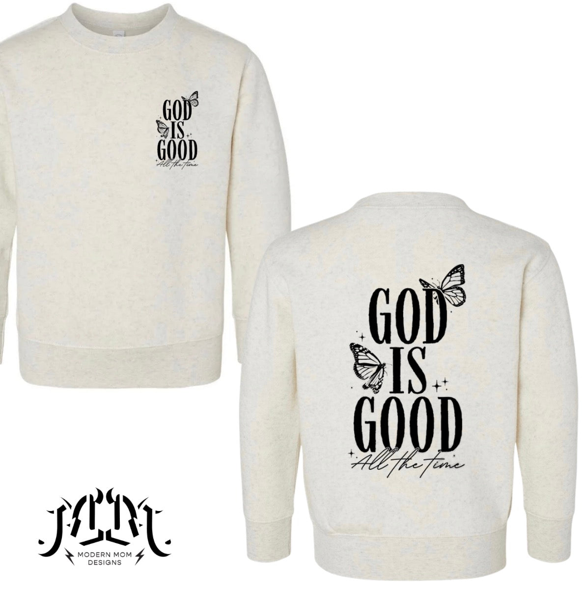 God is good all the time (toddler-youth XL)