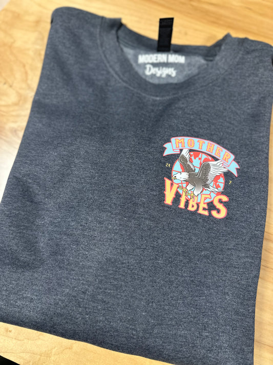 Mother vibes crewneck