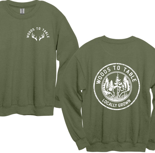 Woods to table (tee shirt, crewneck or hoodie)