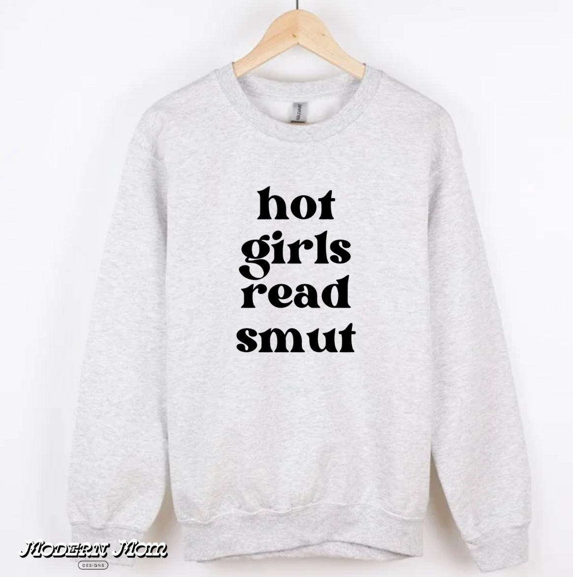 Hot girls read smut basic (tee, crewneck or hoodie )