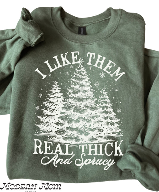 I like them real thick and sprucey-white print (tee, crewneck or hoodie )