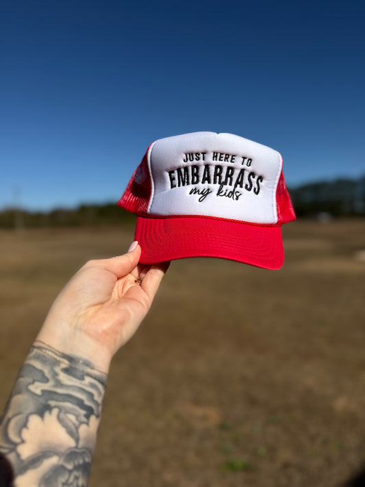Just here to embarrass my kids trucker LAST ONE