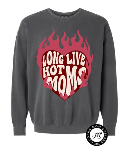 Long live hot moms lightweight crewneck