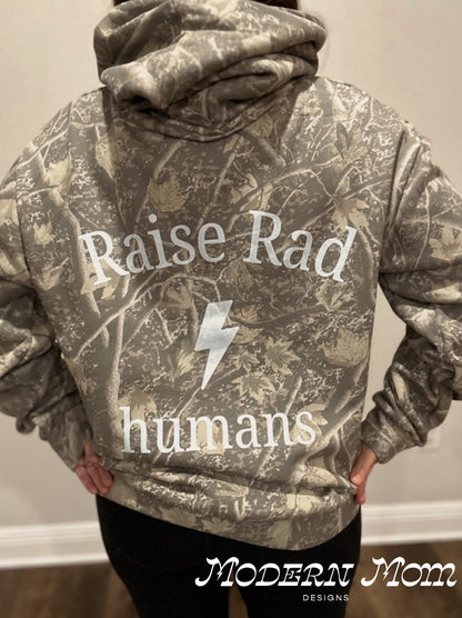 Deadwood camo Raise Rad Humans hoodie  (adult unisex)