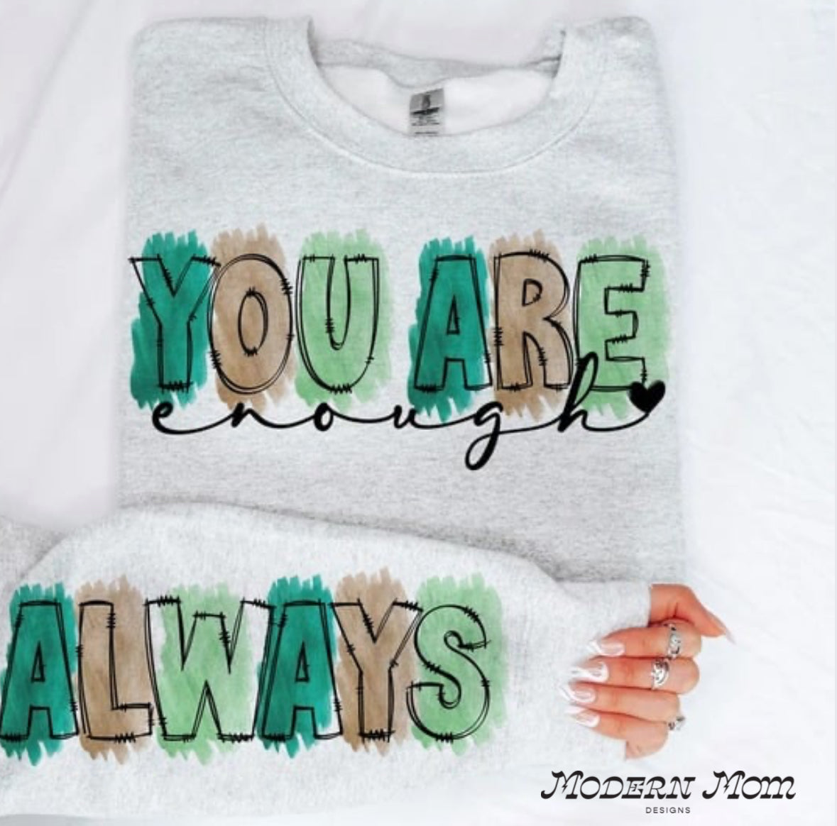 You are enough. Always (sleeve detail) crewneck