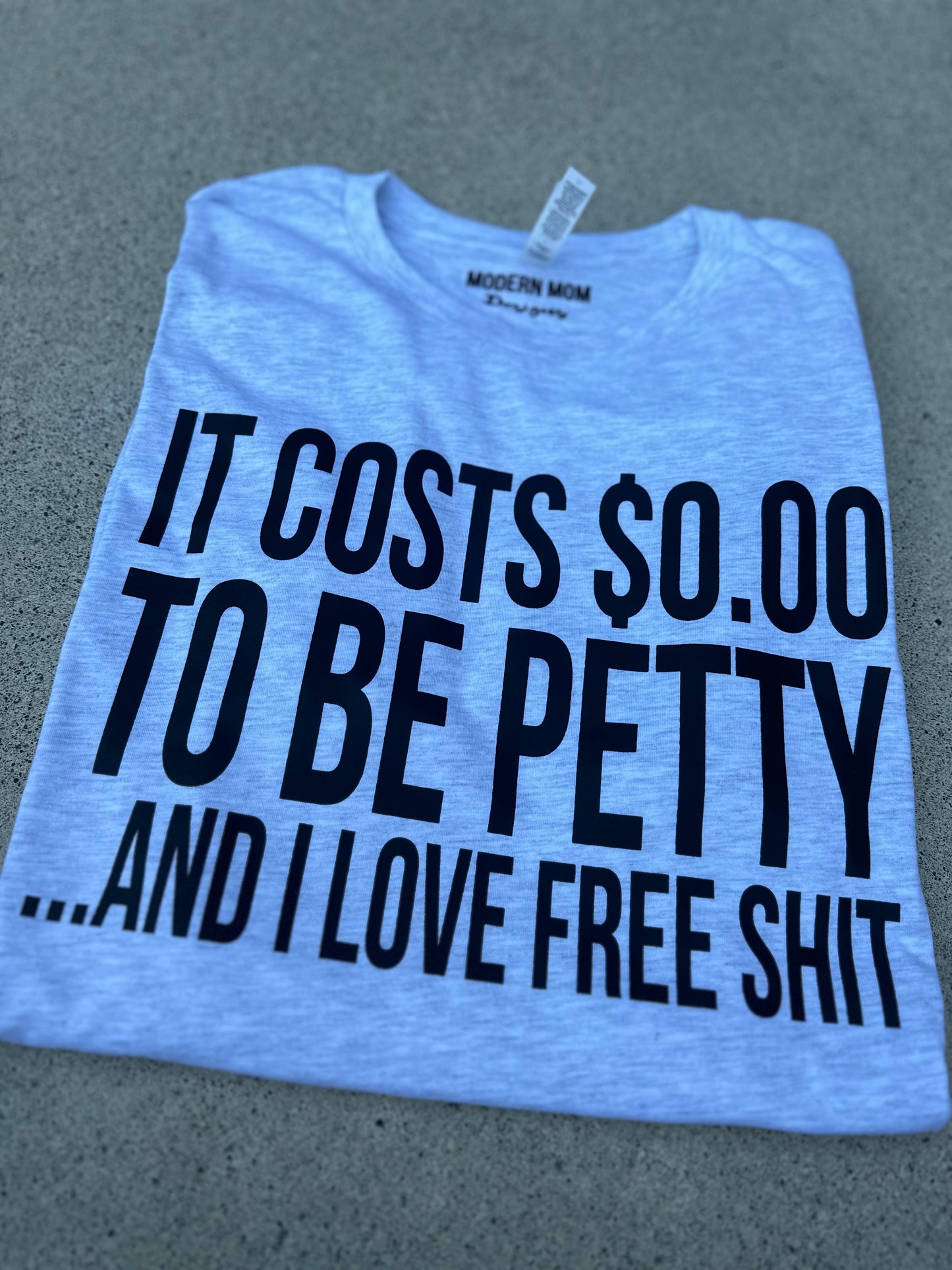 It costs $0 to be petty tee