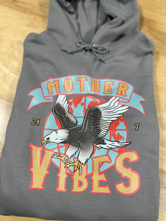 Mother vibes hoodie