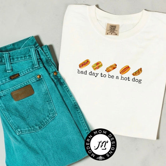Bad day to be a hot dog (tee, crewneck, or hoodie)