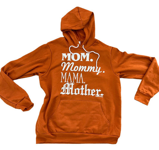 Mom. Mommy. Mama. Mother. 2.0 hoodie