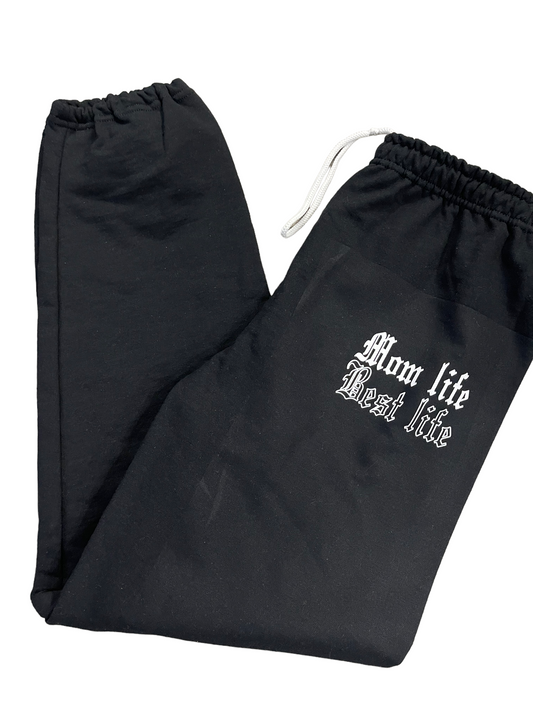 Mom life best life sweats BLACK