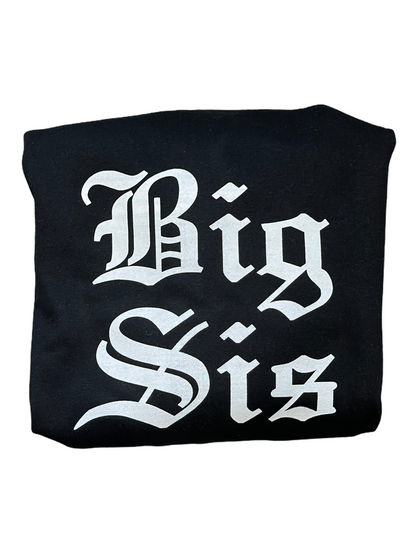 Big Sis Zip up hoodie